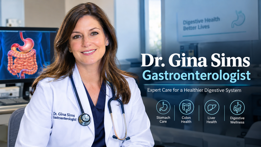 Dr Gina Sims Gastroenterologist: Medical Background and Digestive Health Expertise Dr Gina Sims Gastroenterologist